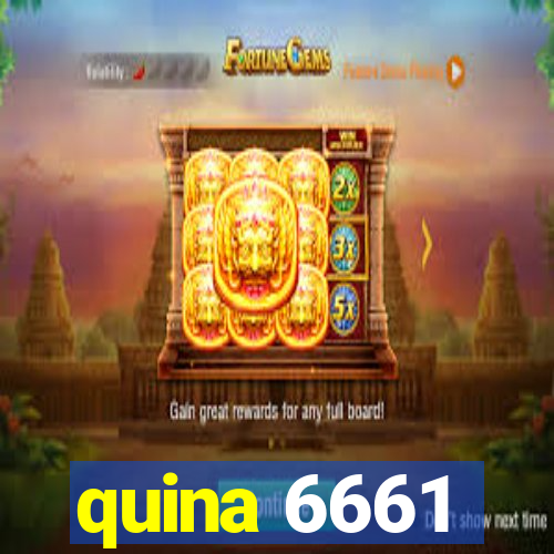 quina 6661